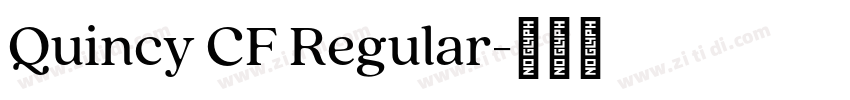 Quincy CF Regular字体转换